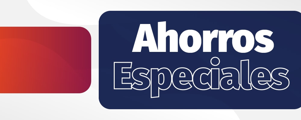 Ahorros especiales